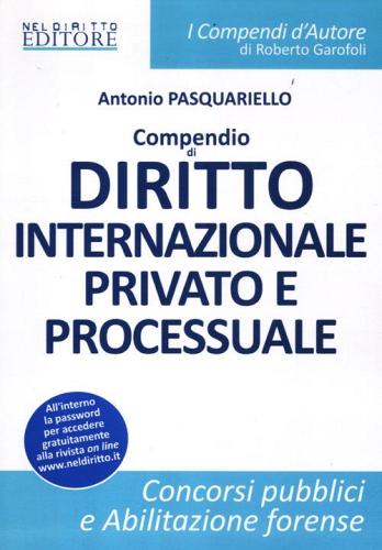 Compendio di diritto internazionale privato e processuale di Antonio Pasquariello edito da Neldiritto.it