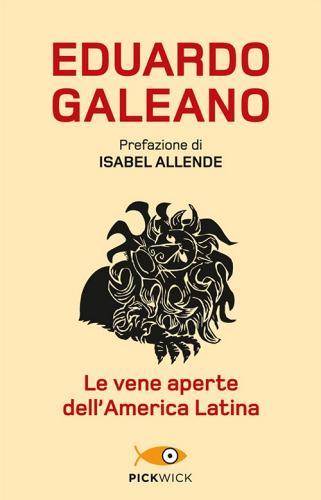 Le vene aperte dell'America Latina di Eduardo Galeano edito da Sperling & Kupfer