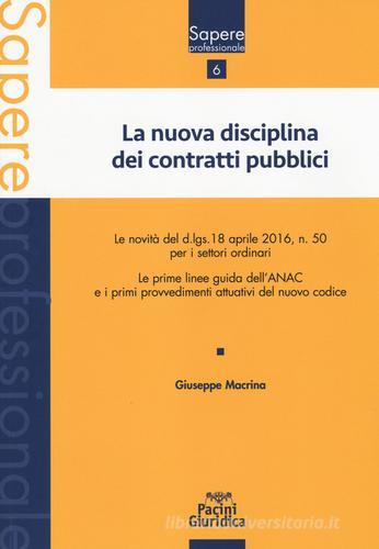 La nuova disciplina dei contatti pubblici di Giuseppe Macrina edito da Pacini Editore