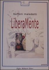 LiberaMente edito da Buffoni Maledetti