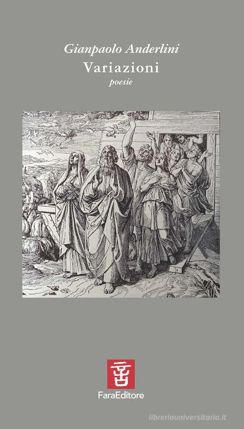 Variazioni di Gianpaolo Anderlini edito da Fara