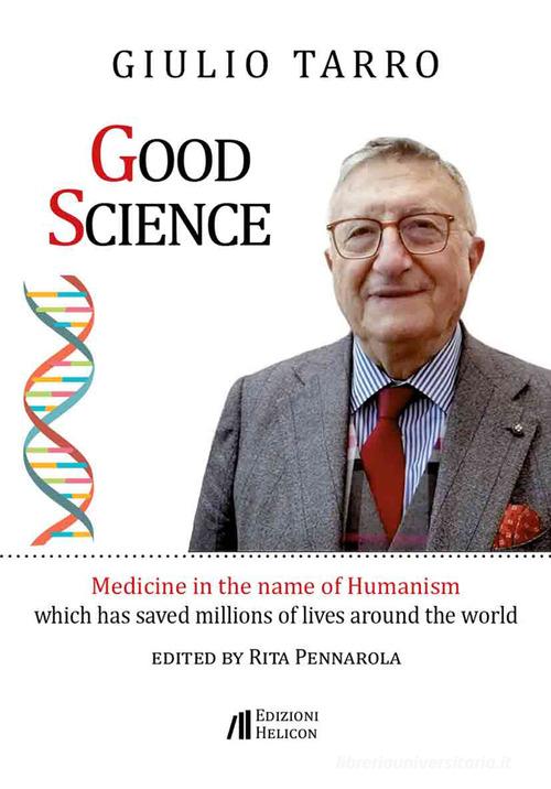 Good science di Giulio Tarro edito da Helicon