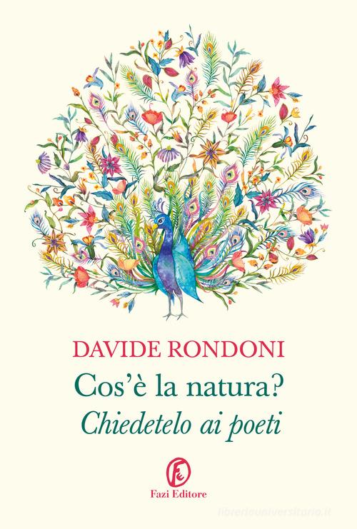 Cos'è la natura? Chiedetelo ai poeti di Davide Rondoni edito da Fazi