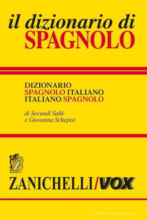 Sanoma - Espasa-Paravia Il Dizionario Spagnolo-Italiano e Italiano