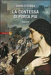 La contessa di Porta Pia di Maurizio Onnis, Luca Crippa edito da San Paolo Edizioni