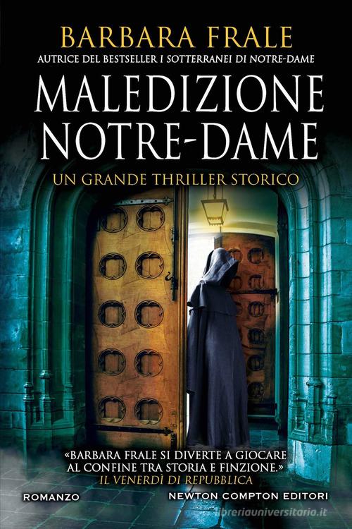 Maledizione Notre-Dame di Barbara Frale edito da Newton Compton Editori