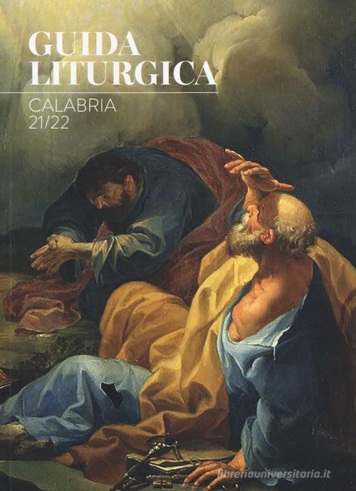 Guida liturgica Calabria 2021/2022 edito da Rubbettino