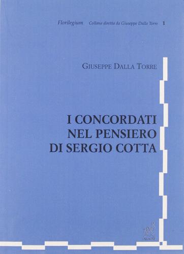 I concordati del pensiero di Sergio Cotta di Giuseppe Della Torre edito da Aracne