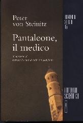 Pantaleone, il medico di Peter von Steinitz edito da Editoriale Scientifica