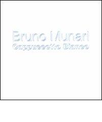 Cappuccetto Bianco di Bruno Munari edito da Corraini