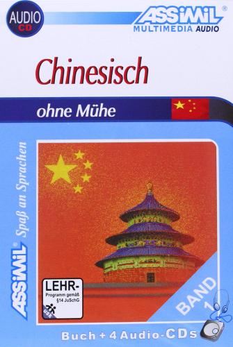 Chinesisch ohne Mühe. Con 4 CD vol.1 di Philippe Kantor edito da Assimil Italia