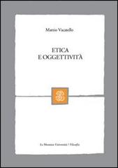 Etica e oggettività di Marzio Vacatello edito da Mondadori Education
