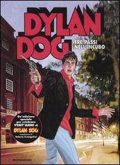 Dylan Dog. Tre passi nell'incubo. Ediz. speciale di Tiziano Sclavi edito da Mondadori