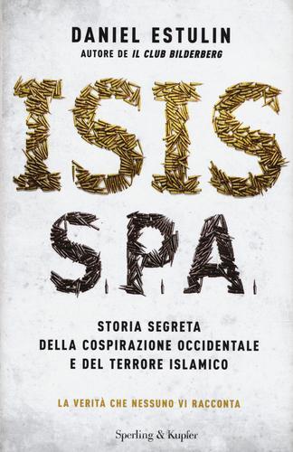 Isis S.p.a. di Daniel Estulin edito da Sperling & Kupfer