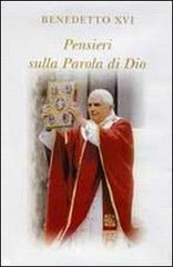 Pensieri sulla parola di Dio. In colloquio con Dio di Benedetto XVI (Joseph Ratzinger) edito da Libreria Editrice Vaticana