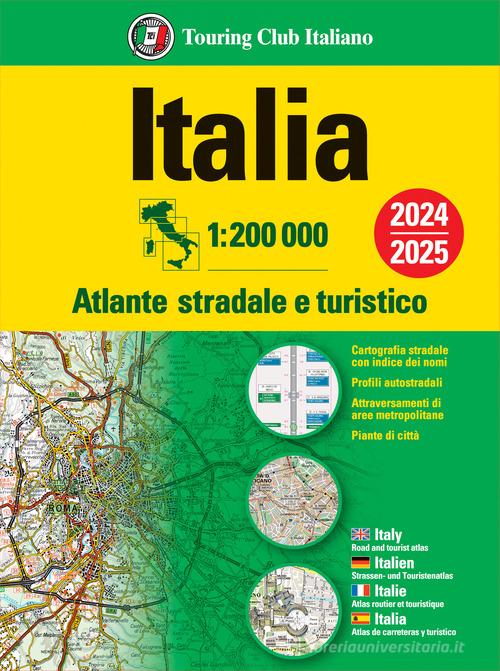 Italia. Atlante stradale e turistico. 1:200.000 edito da Touring