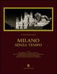 Milano senza tempo di Augusto De Luca edito da Gangemi Editore
