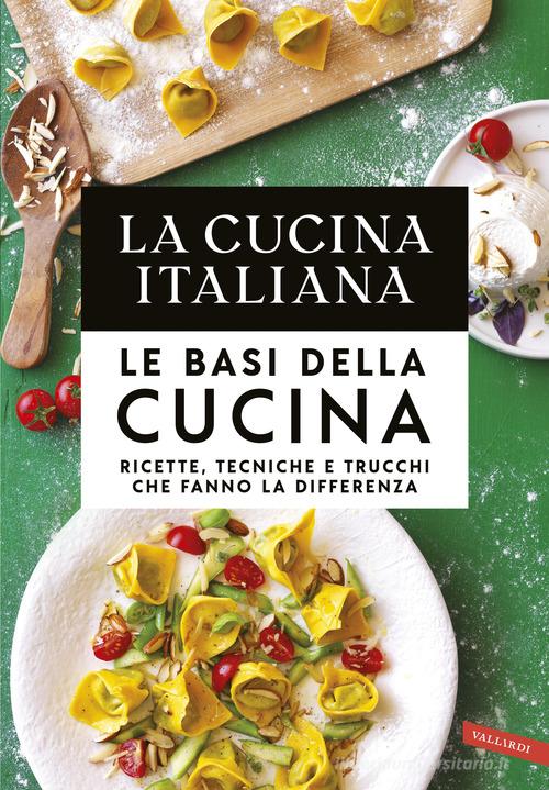 LE BASI DELLA PASTICCERIA LA CUCINA ITALIANA - LIBRO DI RICETTE