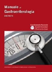 Manuale di gastroenterologia. Dietisti edito da Pacini Editore