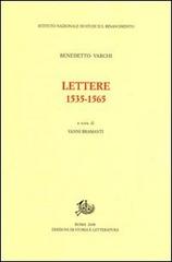 Lettere (1535-1565) di Benedetto Varchi edito da Storia e Letteratura