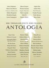 100 thousand poets for change. Antologia edito da Libellula Edizioni