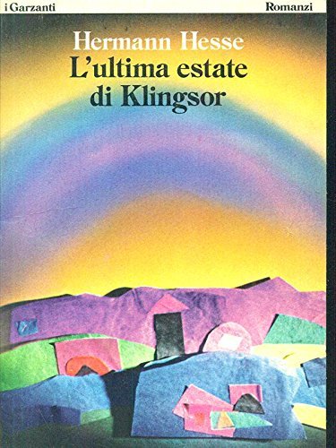 L' ultima estate di Klingsor di Hermann Hesse edito da Guanda
