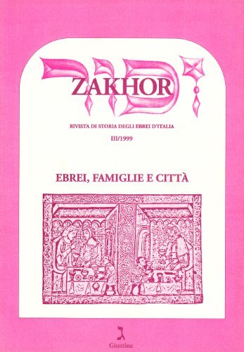 Zakhor. Rivista di storia degli ebrei d'Italia vol.3 edito da Giuntina