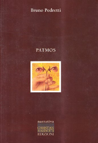 Patmos di Bruno Pedretti edito da Marinotti