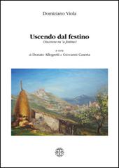 Uscendo dal festino (ascenne ra 'u festine) di Domiziano Viola edito da Erreciedizioni