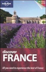 Discover France edito da Lonely Planet