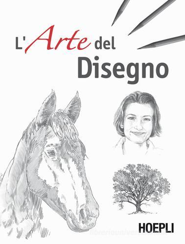L' arte del disegno. Ediz. illustrata: Bestseller in Manuali di arte e  pittura - 9788820370947