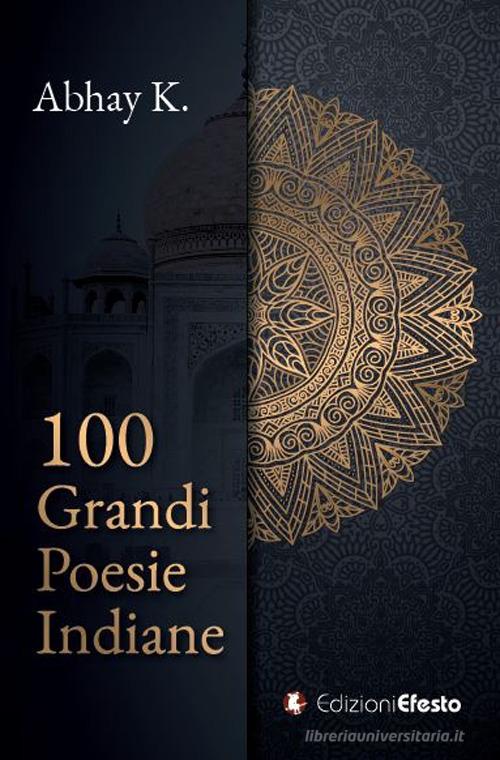 100 grandi poesie indiane edito da Edizioni Efesto