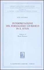 Interpretazione del formalismo giuridico in E. Stein di Luisa Avitabile edito da Giappichelli