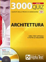 Tremila quiz. Anno accademico 2009-2010. Per le prove di ammissione a: architettura. Con CD-ROM edito da Alpha Test