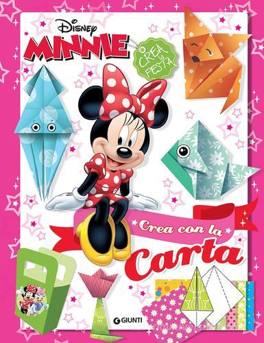 Minnie. Crea con la carta edito da Disney Libri