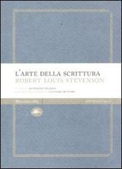 L' arte della scrittura di Robert Louis Stevenson edito da Mattioli 1885