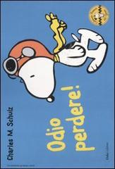 Odio perdere! Celebrate Peanuts 60 years vol.24 di Charles M. Schulz edito da Dalai Editore