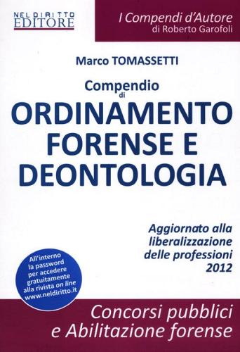 Compendio di ordinamento forense e deontologia di Marco Tomassetti edito da Neldiritto.it