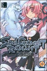Soul gadget radiant vol. 6 di Aoi Ohmori edito da Goen