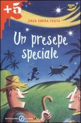 Un presepe speciale di Enza E. Festa edito da Mondadori