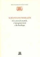 Gli animali martiri, i loro protettori e la fisiologia di Aleksandr Herzen edito da Giunti Editore