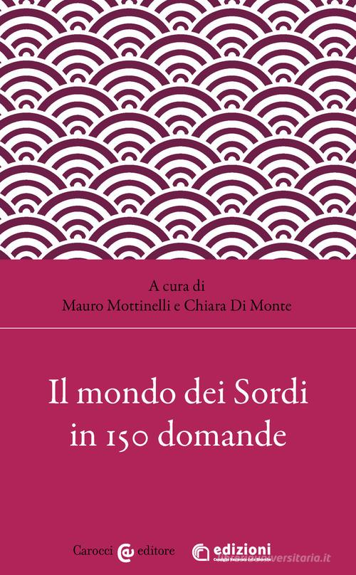 Il mondo dei sordi in 150 domande edito da Carocci