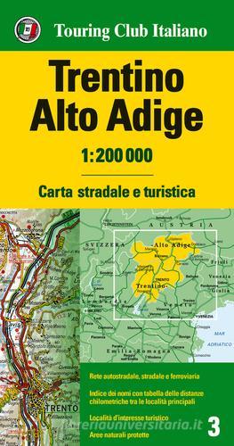 Trentino Alto Adige 1:200.000. Carta stradale e turistica. Ediz. multilingue edito da Touring