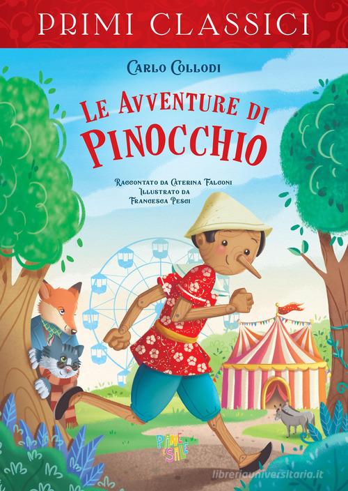 Le avventure di Pinocchio. Ediz. a colori di Carlo Collodi, Caterina Falconi edito da Pane e Sale