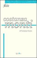 Costanza Monti di Francesca Favaro edito da Ali&No