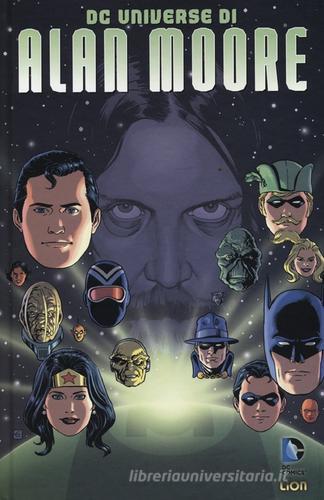 DC Universe di Alan Moore edito da Lion