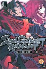 Soul gadget radiant vol.8 di Aoi Ohmori edito da Goen