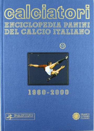 Enciclopedia calcio italiano (1996-2000) edito da Franco Cosimo Panini