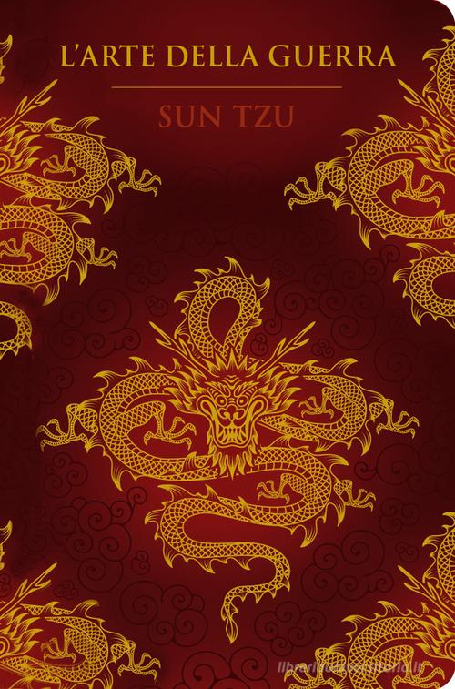L'arte della guerra di Tzu Sun edito da Frassinelli