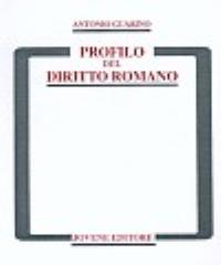 Profilo del diritto romano di Antonio Guarino edito da Jovene